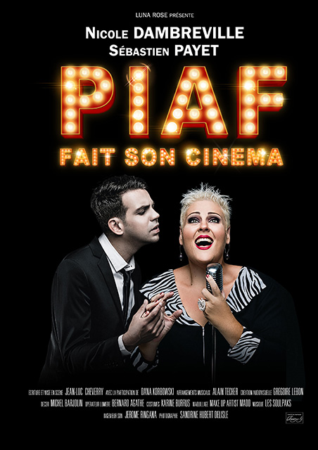 À gagner 10 places* pour le spectacle “Piaf fait son cinéma” À gagner 10 places* pour le spectacle “Piaf fait son cinéma”