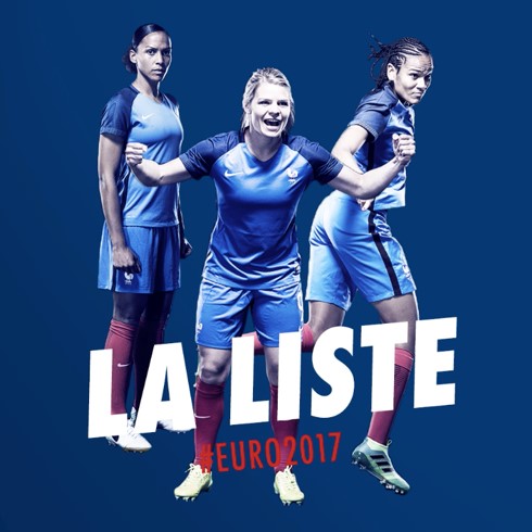 UEFA EURO 2017 : LES JOUEUSES RETENUES ET LES PROCHAINS RDV UEFA EURO 2017 : LES JOUEUSES RETENUES ET LES PROCHAINS RDV