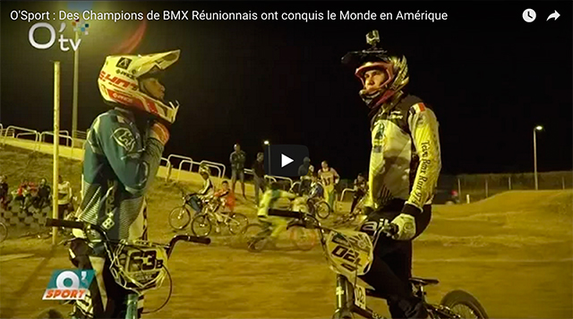 O'Sport : Des Champions de BMX Réunionnais ont conquis le Monde en Amérique