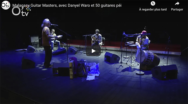 Vidéo - Malagasy Guitar Masters, avec Danyel Waro et 50 guitares péi Vidéo - Malagasy Guitar Masters, avec Danyel Waro et 50 guitares péi