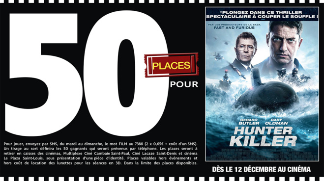 Cinéma - 50 places à gagner pour " HUNTER KILLER " avec le réseau Mauréfilms