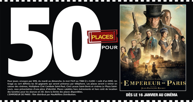 Cinéma - 50 places à gagner pour " L'EMPEREUR DE PARIS " avec le réseau Mauréfilms