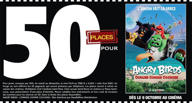 Cinéma - 50 places à gagner pour " ANGRY BIRDS : COPAINS COMME COCHONS " avec le réseau Mauréfilms