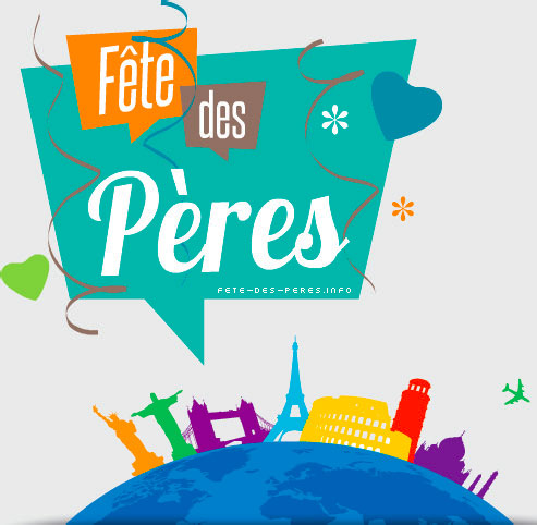 La fête des pères dans le monde La fête des pères dans le monde