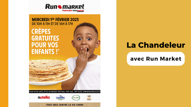 La chandeleur avec Run Market La chandeleur avec Run Market