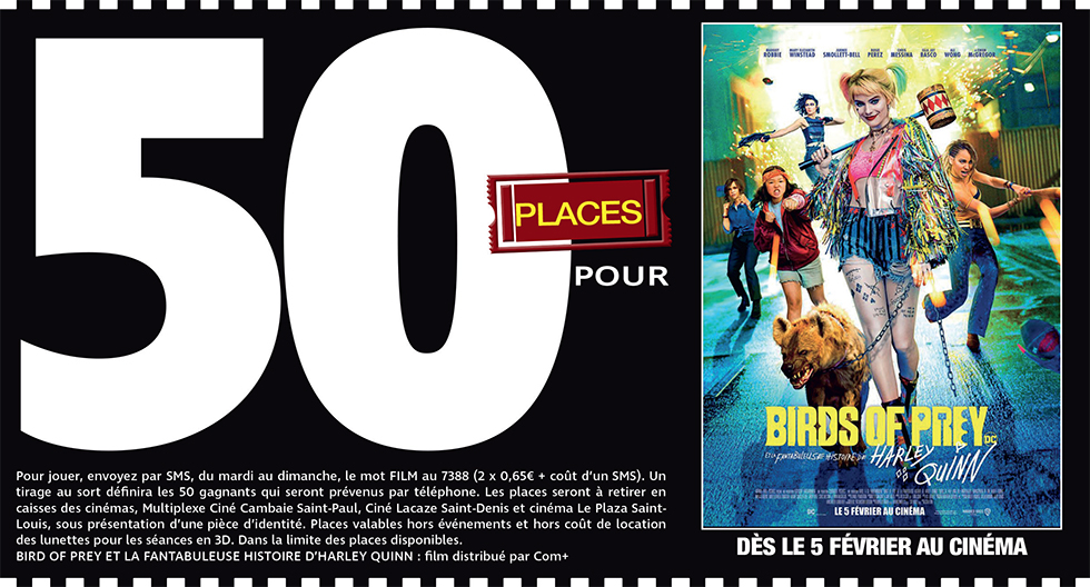 Cinéma - 50 places à gagner pour " BIRDS OF PREY " avec le réseau Mauréfilms