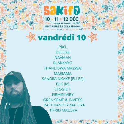 SAKIFO 10*11*12 Décembre Musik Festival Saint-Pierre