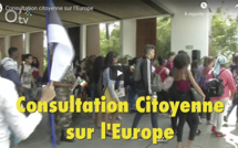 Vidéo - Consultation citoyenne sur l'Europe